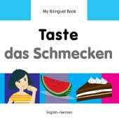 My Bilingual Book -  Taste (English-German)
