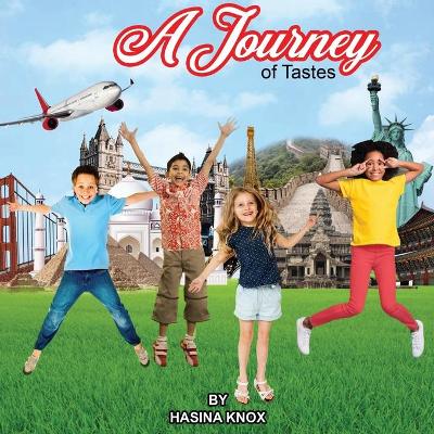 A Journey of Tastes