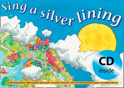 Sing a Silver Lining: Songs to Brighten Your Day