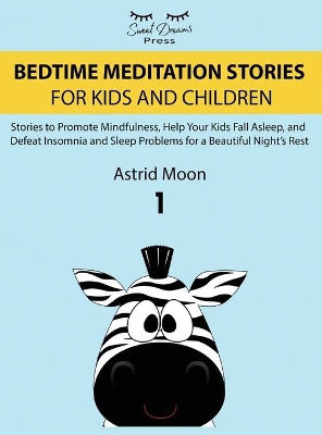 Bedtime Meditation Stories for Kids and Children 1