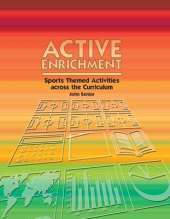 Active Enrichment: Sports Themed Activities Across the Curriculum