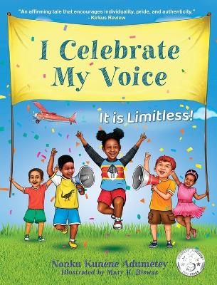 I Celebrate My Voice: It is Limitless