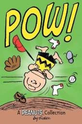 Charlie Brown: POW!  (PEANUTS AMP! Series Book 3): A Peanuts Collection