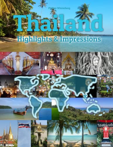 Thailand Highlights & Impressions: Original Wimmelfotoheft