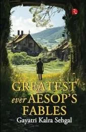 GREATEST EVER AESOP'S FABLES