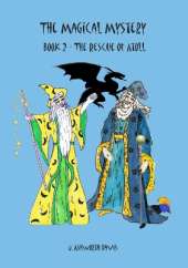 The Magical Mystery: Book 2 - The Rescue of Atoll