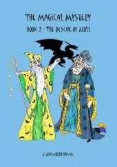 The Magical Mystery: Book 2 - The Rescue of Atoll