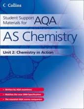 AS Chemistry Unit 2: Chemistry in Action