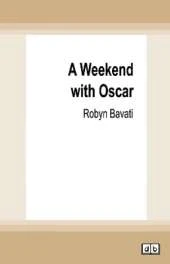 A Weekend with Oscar