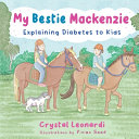 My Bestie Mackenzie: Explaining Diabetes to Kids