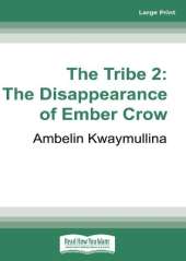 The Tribe 2: The Disappearance of Ember Crow