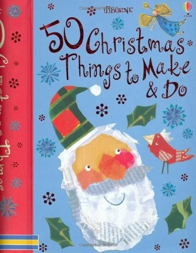 50 Christmas Things to Make and Do