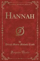 Hannah (Classic Reprint)