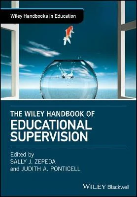 The Wiley Handbook of Supervision
