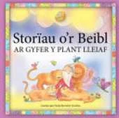 Storiau O'r Beibl Ar Gyfer y Plant Lleiaf