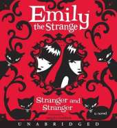The Diaries of Emily the Strange: Stranger and Stranger
