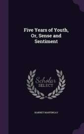 Five Years of Youth, Or, Sense and Sentiment