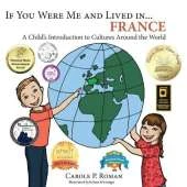 If You Were Me and Lived in... France: A Child's Introduction to Cultures Around the World