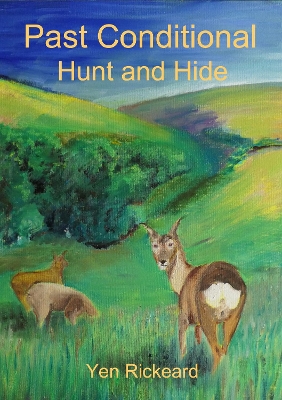 Past Conditional Hunt and Hide: Book 5 of the Danny Sharp series 'Time and Again'