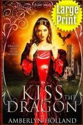 Kiss The Dragon After (Large Print)