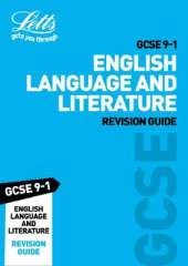 GCSE 9-1 English Language and English Literature Revision Guide