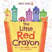 The Little Red Crayon: Vail's Tales 6