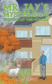 Mr. Jay's Mysterious Evening at the School