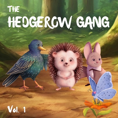 The Hedgerow Gang: Volume 1