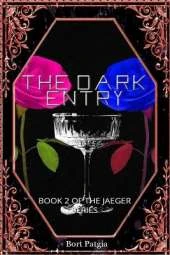 The Dark Entry: Book 2 of the Jaeger Series
