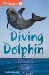 DK Readers L1: Diving Dolphin