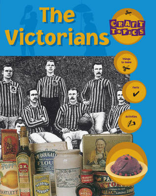 Craft Topics: The Victorians