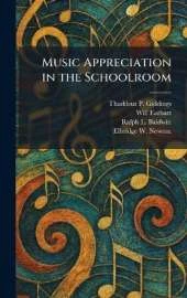 Music Appreciation in the Schoolroom