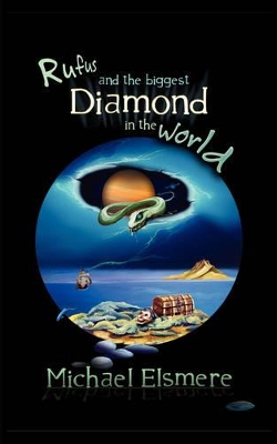 Rufus and the Biggest Diamond in the World