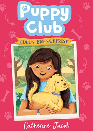 Puppy Club: Lulu's Big Surprise