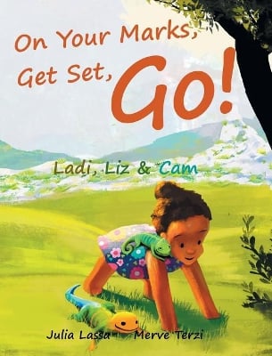 On Your Marks, Get Set, Go!: Ladi, Liz & Cam