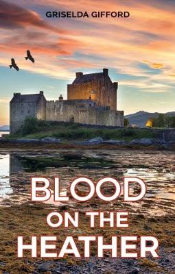 Blood on the Heather