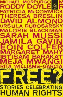 Free?: Stories Celebrating Human Rights