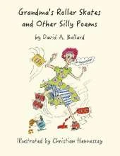 Grandma's Roller Skates and Other Silly Poems