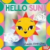 Hello Sun!: A summery search-and-find mirror book