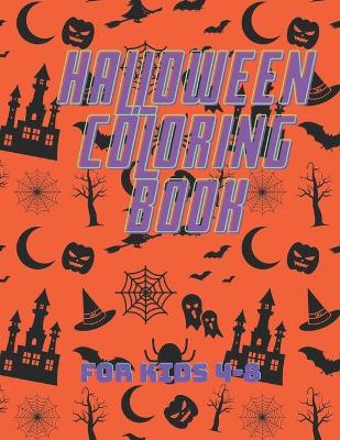 Halloween Coloring Book: For Kids 4-8