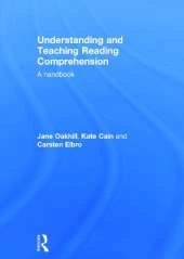 Understanding and Teaching Reading Comprehension: A handbook