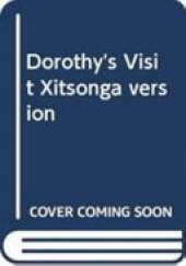 Dorothy's Visit Xitsonga version