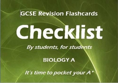 Checklist GCSE Revision Flashcards Biology A