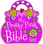 My Pretty Pink Bible Bag (Book)