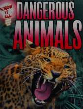 Know It All: Dangerous Animals