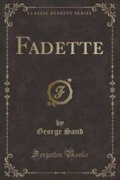 Fadette (Classic Reprint)