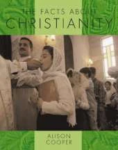 The Facts About Christianity