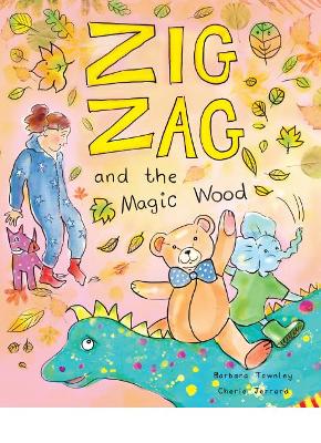 Zig Zag and the Magic Wood