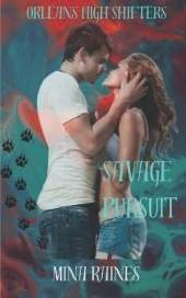 Savage Pursuit: Orleans High Shifters