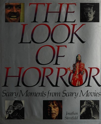 Look of Horror: Scary Moments from Scary Movies